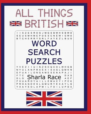 All Things British Word Search Puzzles by Race, Sharla
