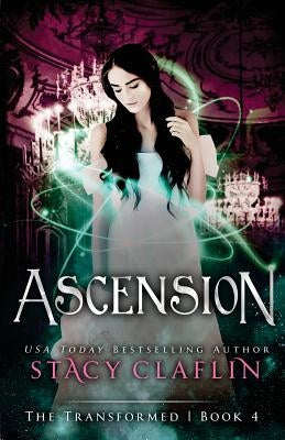 Ascension by Claflin, Stacy