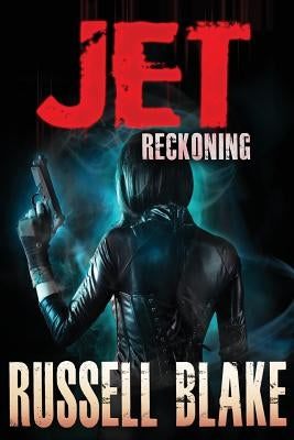 JET IV - Reckoning by Blake, Russell