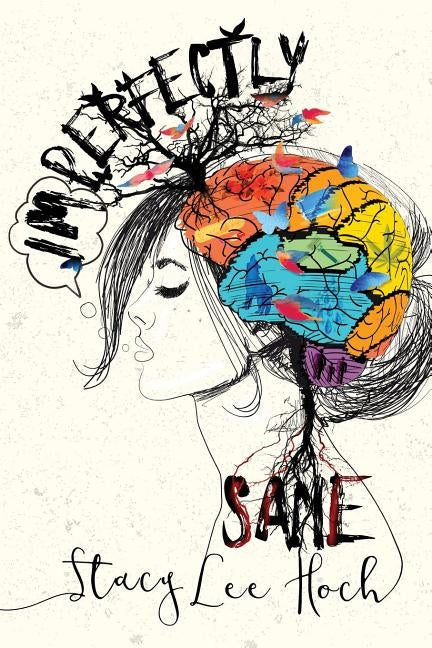 Imperfectly Sane by Hoch, Stacy Lee