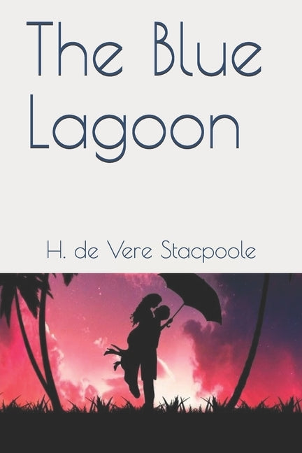 The Blue Lagoon: Official Edition by Edits, Tac