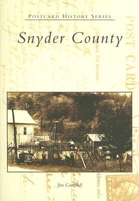 Snyder County by Campbell, Jim