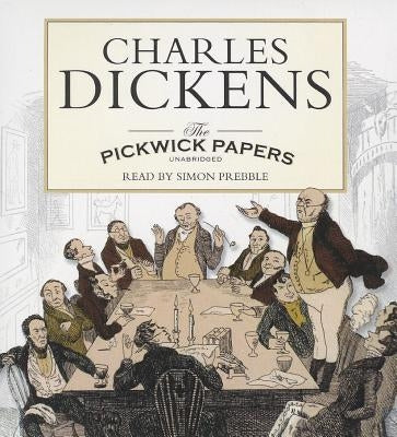 The Pickwick Papers by Dickens, Charles