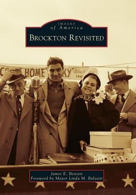 Brockton Revisited by Benson, James E.