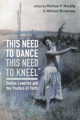 this need to dance / this need to kneel by Murphy, Michael P.