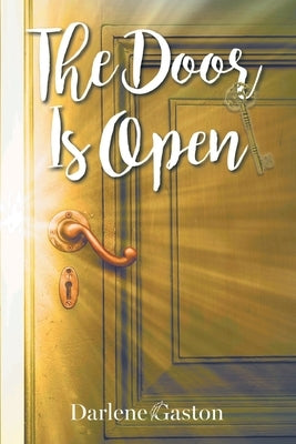 The Door Is Open by Gaston, Darlene