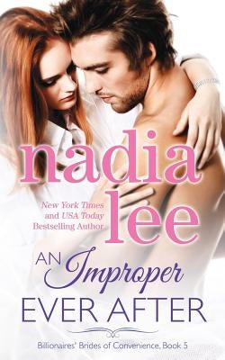 An Improper Ever After (Elliot & Annabelle #3) by Lee, Nadia