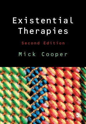 Existential Therapies by Cooper, Mick