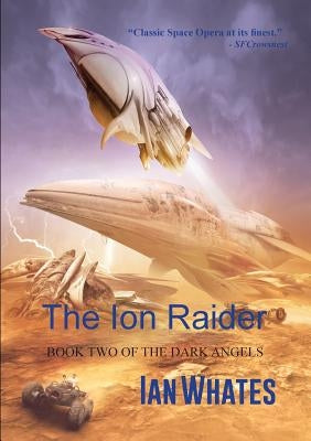 The Ion Raider by Whates, Ian
