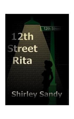 12th Street Rita by Sandy, Shirley