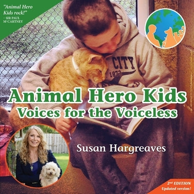 Animal Hero Kids - Voices for the Voiceless by Hargreaves, Susan
