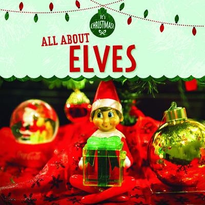 All about Elves by Rajczak Nelson, Kristen