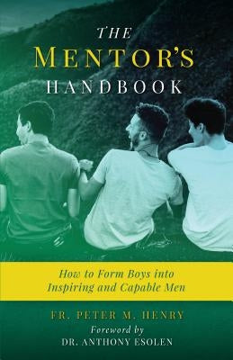 Mentor's Handbook by Henry, Fr Peter Michael Peter Michael