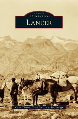 Lander by Thiesse, Carol