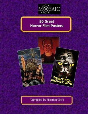 50 Great Horror Film Posters by Clark, Norman