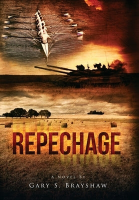 Repechage by Brayshaw, Gary S.