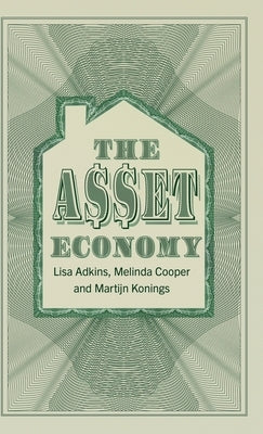 The Asset Economy by Adkins, Lisa