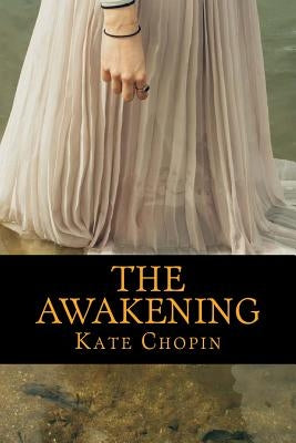 The Awakening by Chopin, Kate