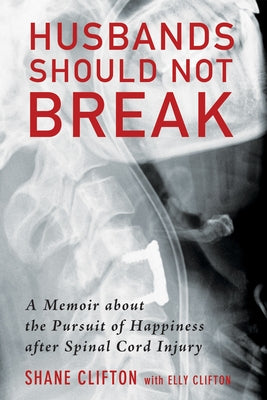 Husbands Should Not Break by Clifton, Shane