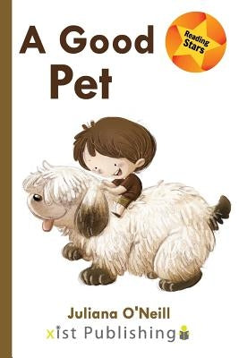 A Good Pet by O'Neill, Juliana