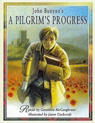 A Pilgrim's Progress by McCaughrean, Geraldine