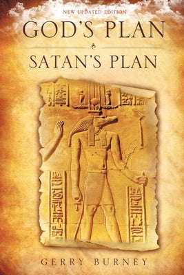 God's Plan / Satan's Plan by Burney, Gerry