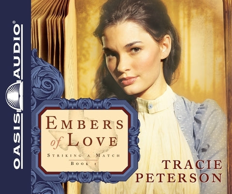 Embers of Love by Peterson, Tracie