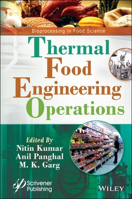 Thermal Food Engineering Operations by Kumar, Nitin