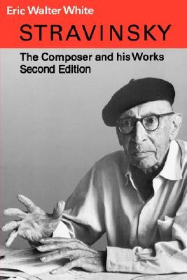 Stravinsky by White, Eric Walter