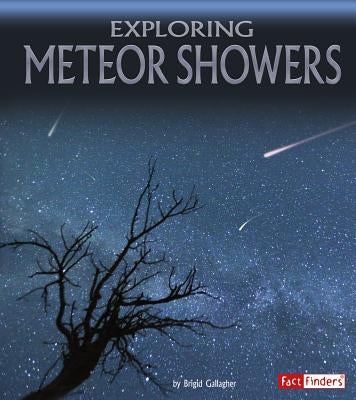 Exploring Meteor Showers by Gallagher, Brigid