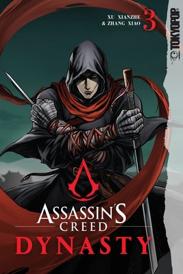 Assassin's Creed Dynasty, Volume 3: Volume 3 by Xu Xianzhe