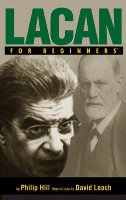 Lacan for Beginners by Hill, Philip