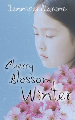 Cherry Blossom Winter by Maruno, Jennifer