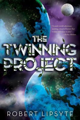 Twinning Project by Lipsyte, Robert