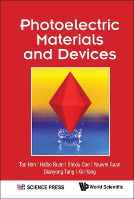 Photoelectric Materials and Devices by Han, Tao