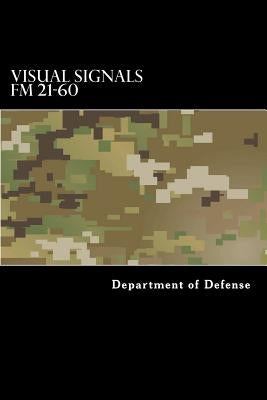 Visual Signals FM 21-60 by Anderson, Taylor