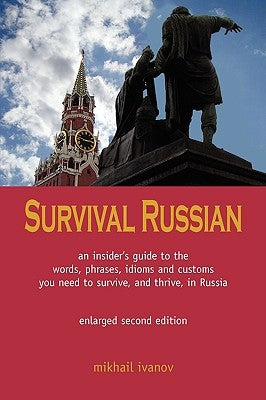 Survival Russian by Ivanov, M. V.