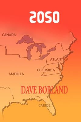 2050 by Borland, Dave