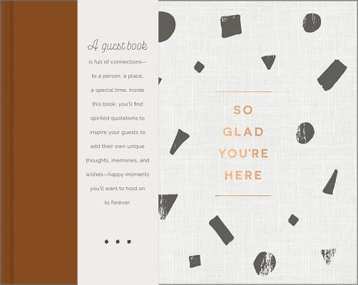 So Glad You're Here: An All-Occasion Guest Book by Hathaway, Miriam
