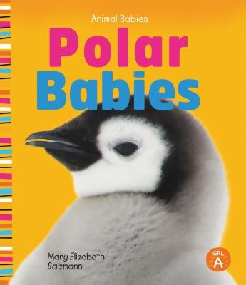 Polar Babies by Salzmann, Mary Elizabeth
