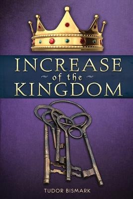 Increase of the Kingdom by Bismark, Tudor
