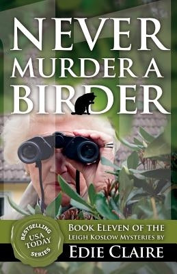 Never Murder a Birder by Claire, Edie