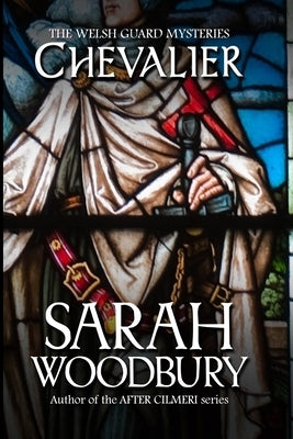 Chevalier by Woodbury, Sarah