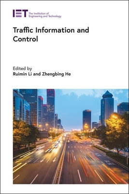 Traffic Information and Control by Li, Ruimin