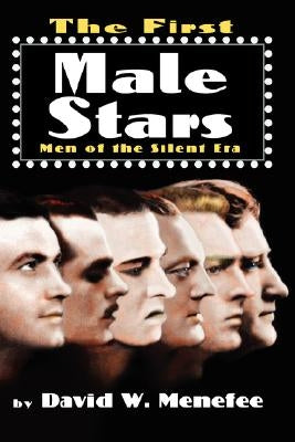 The First Male Stars Hb by Menefee, David W.
