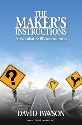 The Maker's Instructions by Pawson, David