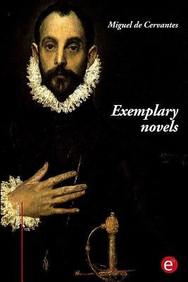 Exemplary novels by De Cervantes, Miguel