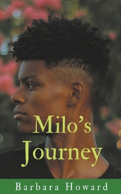 Milo's Journey by Howard, Barbara