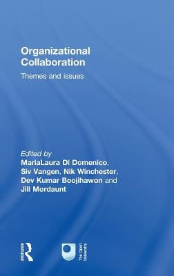 Organizational Collaboration: Themes and Issues by Di Domenico, Marialaura