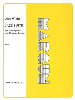 Jazz Suite for Horn Quartet & Rhythm Section by Wilder, Alec